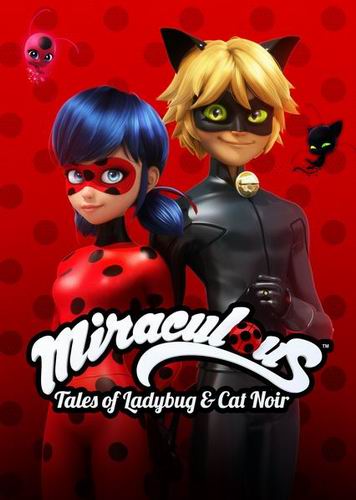 Леди Баг и Супер-Кот / Miraculous: Tales of Ladybug & Cat Noir [Сезон: 1-4 из 4 / Серии: 1-104 из 104 + Спецэпизоды] (2015-2021) WEB-DLRip | Кириллица